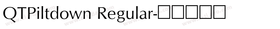 QTPiltdown Regular字体转换